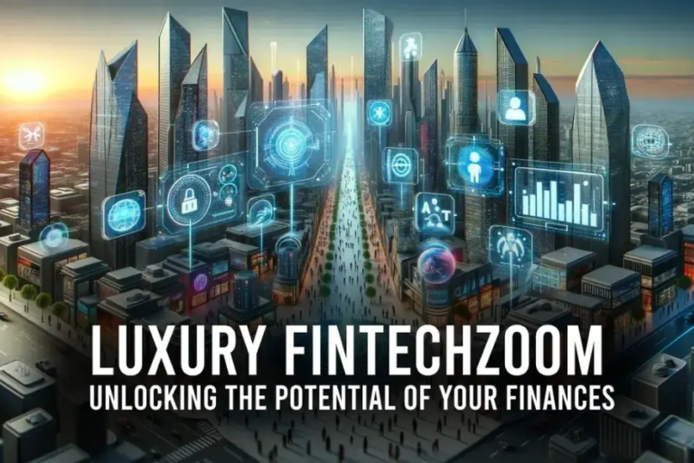 luxury fintechzoom